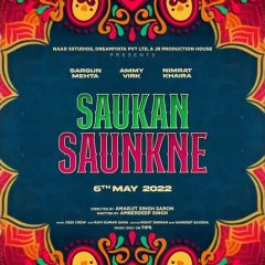 Ammy Virk, Sargun Mehta & Nimrat Khaira’s ‘Saunkan Saunkne’ Gets New Release Date